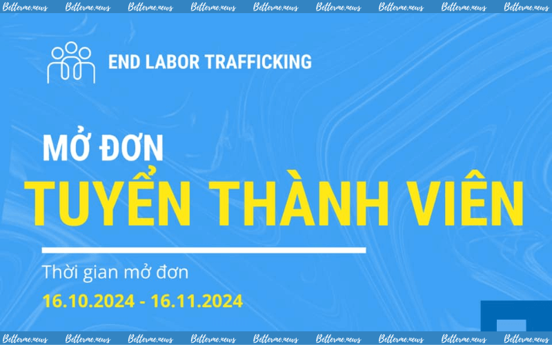 img of Dự Án End Labor Trafficking Mở Đơn Tuyển Thành Viên Mùa 1