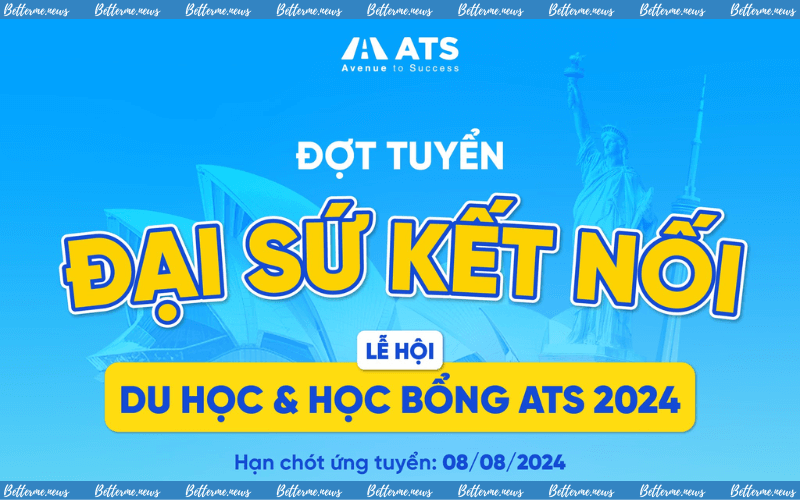 img of Lễ Hội Du Học Và Học Bổng ATS Tuyển Đại Sứ Kết Nối Và Cộng Tác Viên 2024