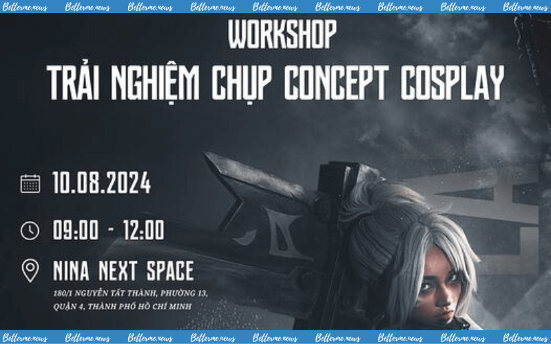 img of Workshop Trải Nghiệm Chụp Concept Cosplay Mở Đơn Đăng Ký