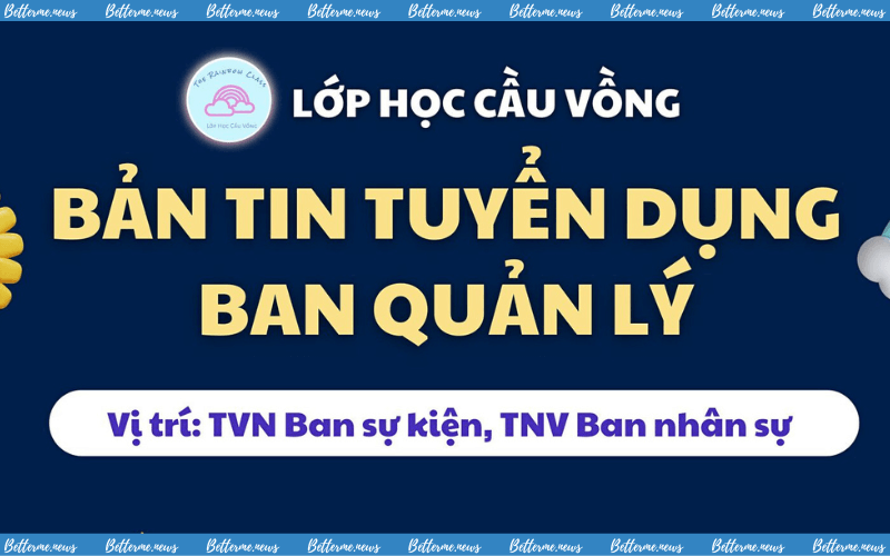 img of Tuyển Tình Nguyện Viên Cho Lớp Học Cầu Vồng - Ban Sự Kiện Và Nhân Sự