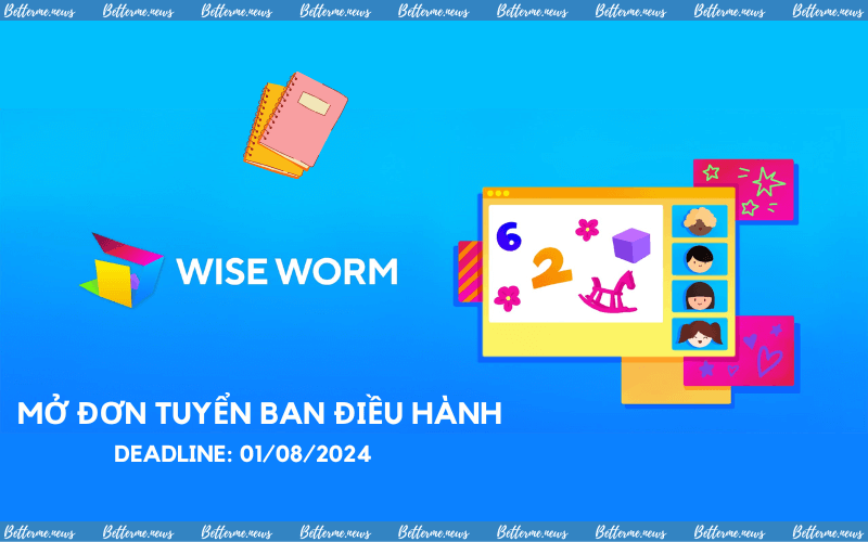 img of Dự Án Wise Worm Tuyển Ban Điều Hành Năm Thứ 2