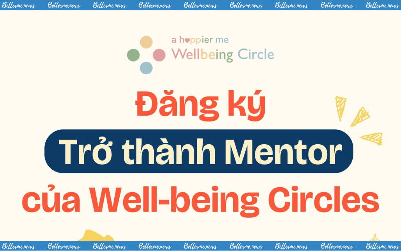 img of A Happier Me Tuyển Dụng Tình Nguyện Viên Mentor Cho Wellbeing Circle