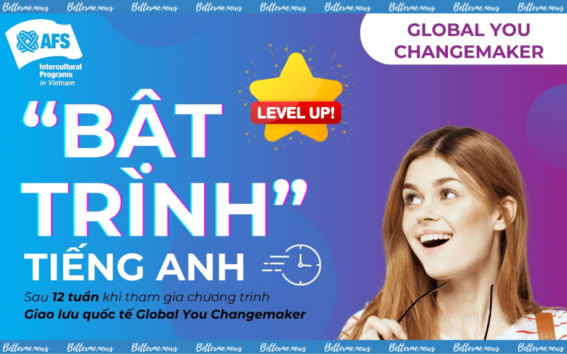 img of Đăng Ký Tham Gia Chương Trình Giao Lưu Quốc Tế Global You Changemaker Do AFS Tổ Chức.