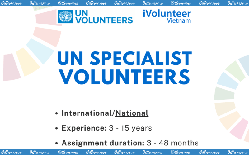 img of Bạn Có Muốn Trở Thành “UN Specialist Volunteer” Cho Liên Hợp Quốc?