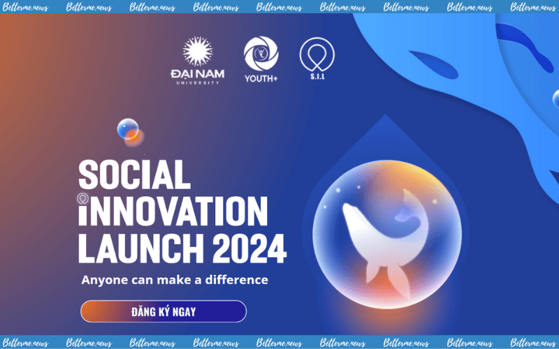 img of Đại Học Đại Nam Tổ Chức Cuộc Thi Ý Tưởng Khởi Nghiệp Xã Hội Social Innovation Launch 2024.