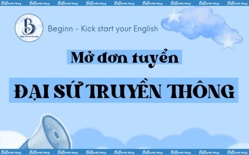 img of Beginn – Kick Star Your English – Tuyển Đại Sứ Truyền Thông Đợt 2