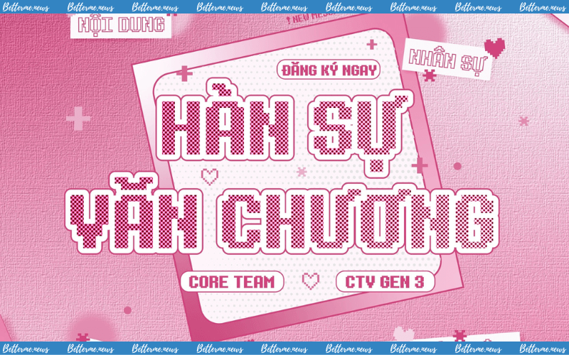 img of Dự Án Văn Học “Hàn Sự Văn Chương” Chính Thức Mở Đơn Core Team Mùa 3 